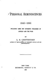 Cover of: Personal Reminiscences, 1840-1890: Including Some Not Hitherto Published of ... by Lucius Eugene Chittenden