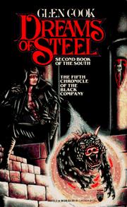 Cover of: Dreams of Steel (The Fifth Chronicle of the Black Company) by Glen Cook