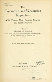 Cover of: The Colombian and Venezuelan Republics by Scruggs, William Lindsay, Scruggs, William Lindsay