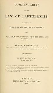 Cover of: Commentaries on the law of partnership by Story, Joseph, Story, Joseph