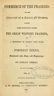 Cover of: Commerce of the Prairies by Josiah Gregg, Josiah Gregg