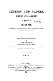 Cover of: Letters and Papers, Foreign and Domestic, of the Reign of Henry VIII: Preserved in the Public ... by James Gairdner, John Sherren Brewer, Robert Henry Brodie, Great Britain Public Record Office