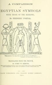 A comparison of Egyptian symbols with those of the Hebrews by Portal, Frédéric baron de