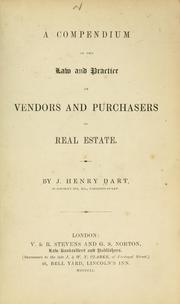 Cover of: compendium of the law and practice of vendors and purchasers of real estate.