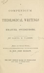 Cover of: A compendium of the theological writings of Emanuel Swedenborg by Samuel M. Warren