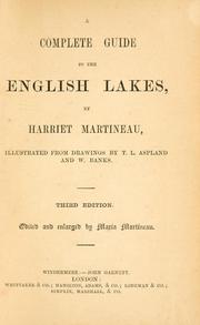 A complete guide to the English lakes by Harriet Martineau