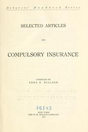 Cover of: Selected articles on compulsory insurance by Bullock, Edna Dean