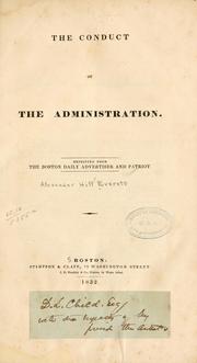 Cover of: The conduct of the administration. by Alexander Hill Everett