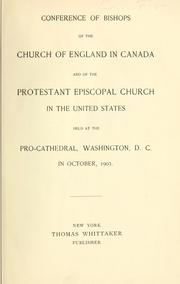 Cover of: Conference of bishops of the Church of England in Canada and of the Protestant Episcopal church in the U.S.