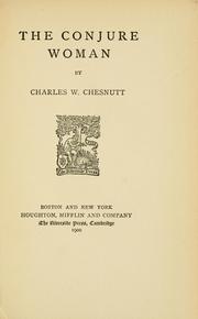 Cover of: The conjure woman by Charles Waddell Chesnutt