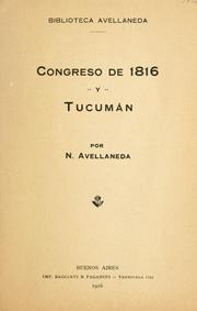 Cover of: Congreso de 1816 y Tucumán by Nicolás Avellaneda