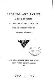 Cover of: Legends and lyrics: A Book of Verses by Adelaide Anne Procter