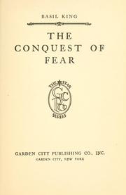 Cover of: The conquest of fear. by Basil King