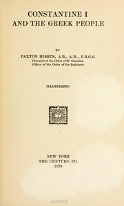 Constantine I and the Greek people by Paxton Hibben
