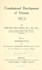 Cover of: Constitutional development of Victoria, 1851-6. by Edward Sweetman