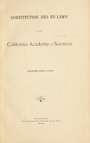 Cover of: Constitution and by-laws of the California Academy of Sciences.