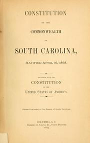 Cover of: Constitution of the Commonwealth of South Carolina: ratified April 16, 1868 : together with the Constitution of the United States of America.
