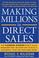 Cover of: Making Millions in Direct Sales