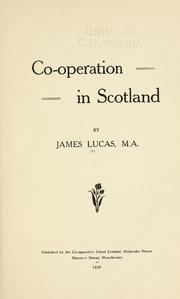 Co-operation in Scotland by James Lucas, M.A.