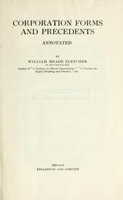 Cover of: Corporation forms and precedents by William Meade Fletcher