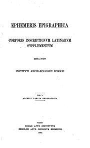 Cover of: Ephemeris epigraphica: Corporis inscriptionum Latinarum supplementum by Deutsches Archäologisches Institut, Wilhelm Henzen, Deutsches Archäologisches Institut