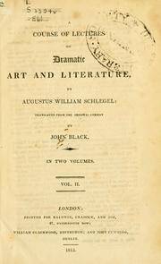 Cover of: A course of lectures on dramatic art and literature by August Wilhelm Schlegel