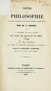 Cover of: Cours de philosophie sur le fondement des idées absolues du vrai: du beau et du bien