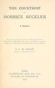 Cover of: The courtship of Morrice Buckler: a romance