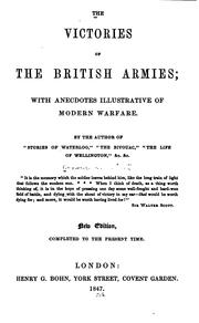 Cover of: The Victories of the British Armies: With Anecdotes Illustrative of Modern Warfare by W. H. (William Hamilton) Maxwell