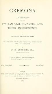 Cover of: Cremona: an account of the Italian violin-makers and their instruments