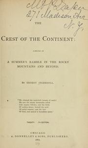 Cover of: The crest of the continent by Ernest Ingersoll
