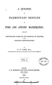 Cover of: A Synopsis of Elementary Results in Pure and Applied Mathematics by George Shoobridge Carr