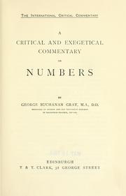 Cover of: A critical and exegetical commentary on Numbers. by George Buchanan Gray
