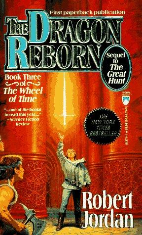 The Dragon Reborn (The Wheel of Time, Book 3) by Robert Jordan
