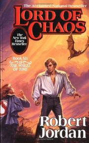 Cover of: Lord of Chaos (The Wheel of Time, Book 6) by Robert Jordan