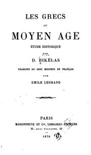 Cover of: Les Grecs au moyen âge: étude historique