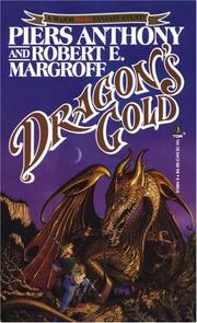 Cover of: Dragon's Gold (Kelvin of Rud) by Piers Anthony, Robert Margroff