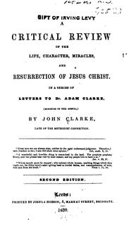 Cover of: A Critical Review of the Life, Character, Miracles, and Resurrection of Jesus Christ, in a ...
