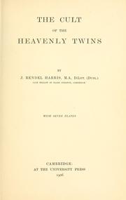Cover of: The cult of the heavenly twins. by J. Rendel Harris