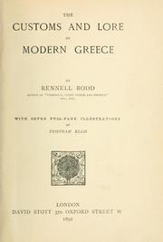 The customs and lore of modern Greece by Rodd, James Rennell Baron Rennell.