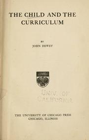 Cover of: The child and the curriculum by John Dewey