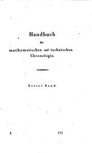 Cover of: Handbuch der mathematischen und technischen Chronologie: Aus den Quellen bearbeitet