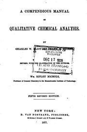 Cover of: A Compendious Manual of Qualitative Chemical Analysis by Charles William Eliot, William Ripley Nichols, Frank Humphreys Storer