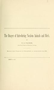 Cover of: The danger of introducing noxious animals and birds