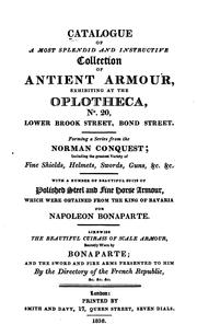 Cover of: Catalogue of a Most Splendid and Instructive Collection of Ancient Armour: Exhibiting at the ...