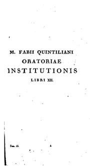Cover of: De institutione oratoria libri duodecim: ad codicum veterum fidem