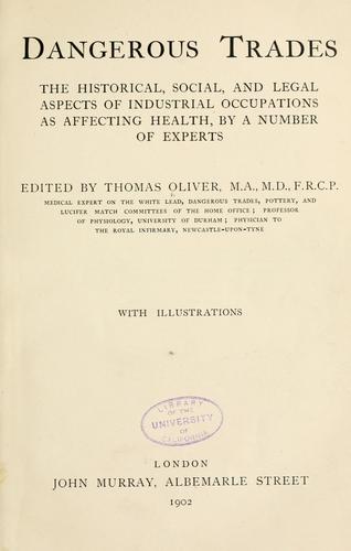 Dangerous trades by Oliver, Thomas Sir
