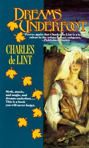 Cover of: Dreams Underfoot by Charles de Lint