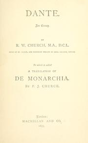 Cover of: Dante. To which is added a translation of De monarchia.: An essay.