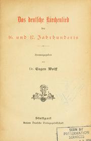 Cover of: deutsche Kirchenlied des 16. und 17. Jahrhunderts